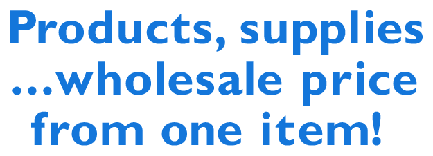Products, supplies ...wholesale price from one item!
